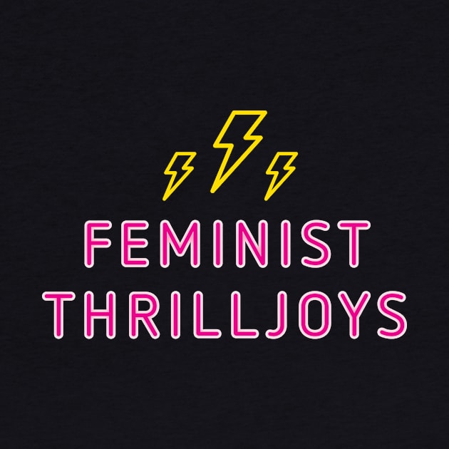 Feminist Thrilljoys by FeministThrilljoys